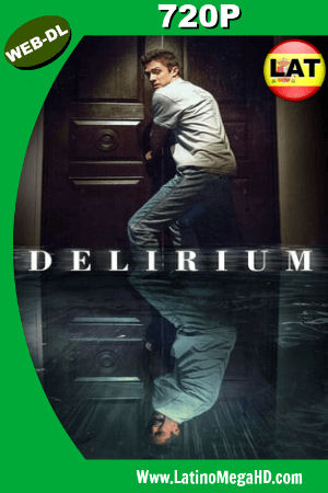 Delirium (2018) Latino HD WEB-DL 720P ()